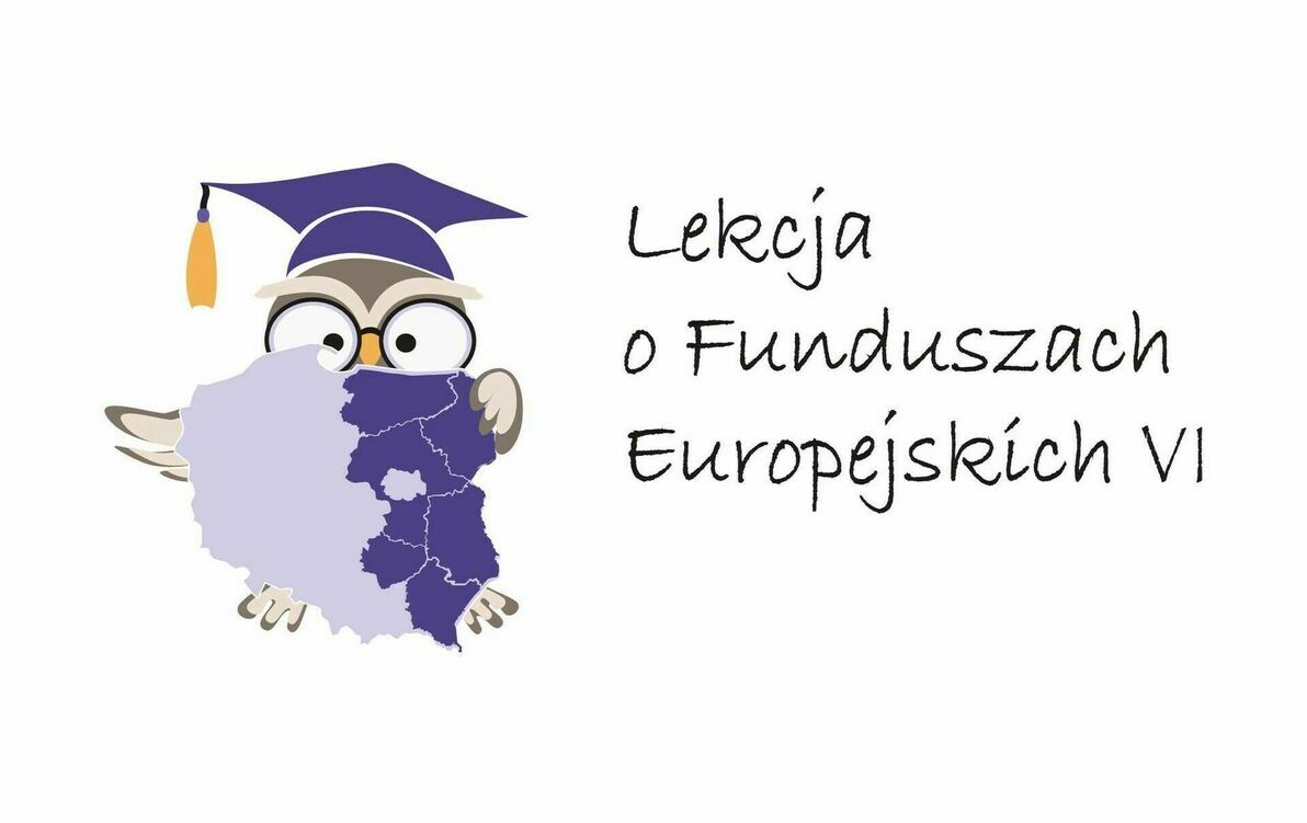Zdjęcie do Lekcja o Funduszach Europejskich VI