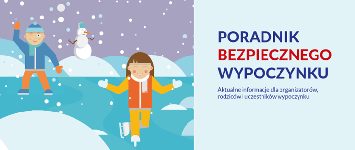 Zdjęcie do Bezpieczny wypoczynek &ndash; poradnik MEN i organizacja wypoczynku &ndash; zima 2023/2024
