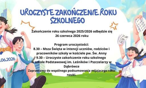 PLAKAT DOTYCZĄCY ZAKOŃCZENIA ROKU SZKOLNEGO